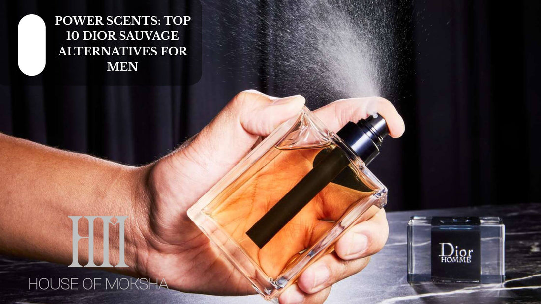 Power Scents: Top 10 Dior Sauvage Alternatives For Men