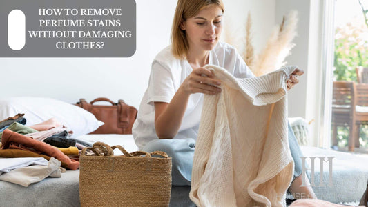 How To Remove Perfume Stains Without Damaging Clothes?